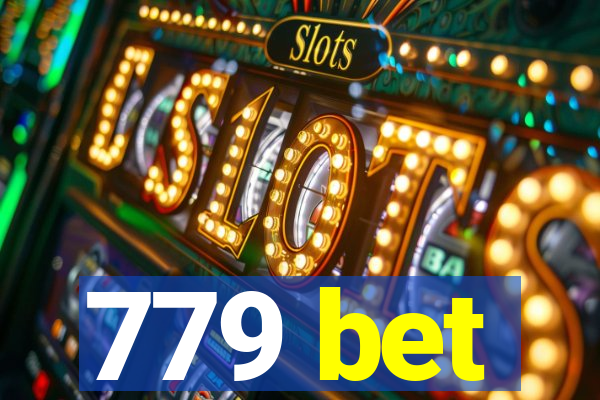 779 bet